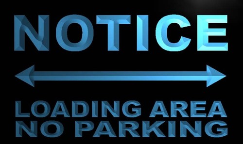 Notice Loading Area no Parking Neon Light Sign